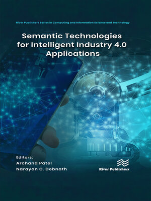 cover image of Semantic Technologies for Intelligent Industry 4.0 Applications